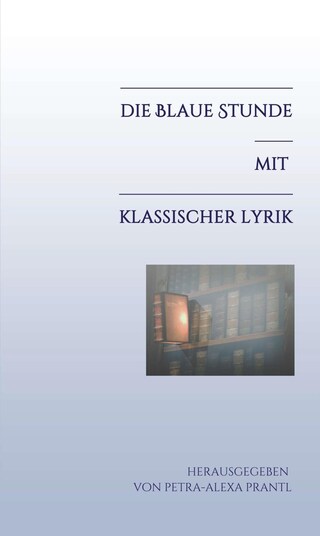 Die blaue Stunde mit klassischer Lyrik bookCoverFor
