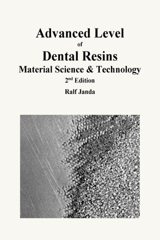Advanced Level of Dental Resins - Material Science & Technology bookCoverFor