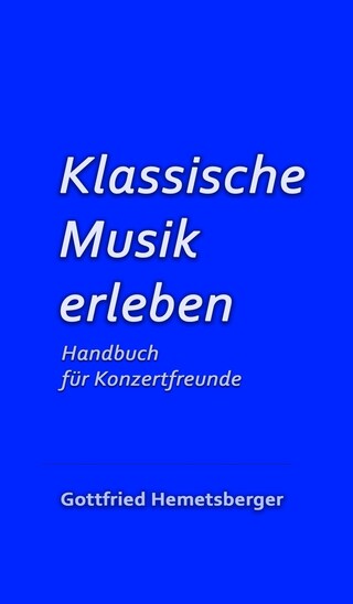 Klassische Musik erleben bookCoverFor