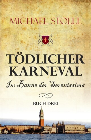 Tödlicher Karneval - Im Banne der Serenissima bookCoverFor