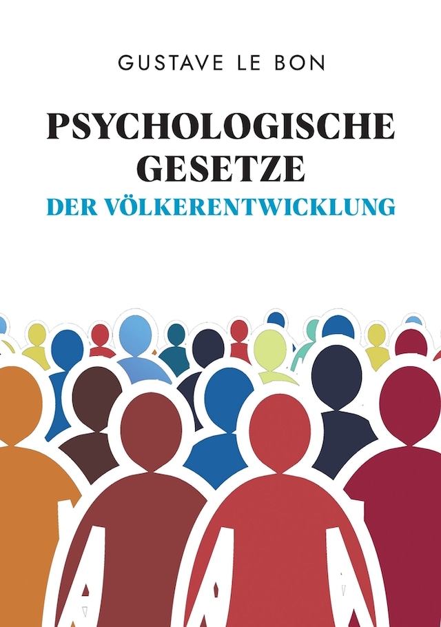 Bokomslag för Psychologische Gesetze der Völkerentwicklung