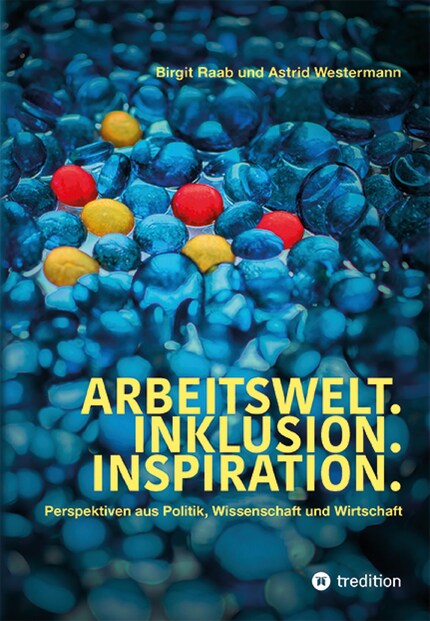 Arbeitswelt.Inklusion.Inspiration. Umsetzung der UN-Behindertenrechtskonvention. Handlungsempfehlung: Aktionspläne bookCoverFor