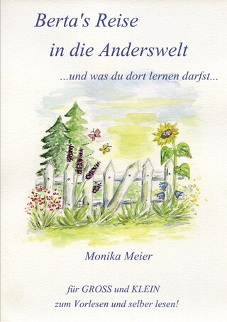 Berta's Reise in die Anderswelt ...und was du dort lernen darfst... bookCoverFor