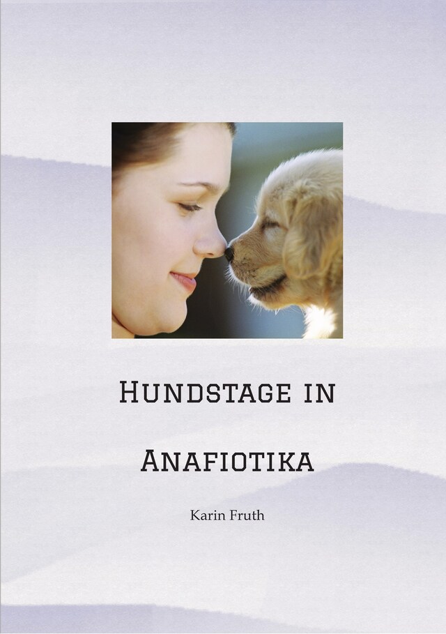 Okładka książki dla Hundstage in Anafiotika