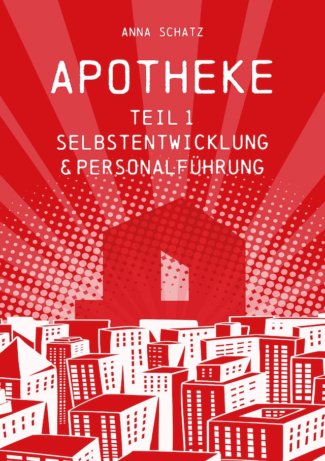 Book cover for APOTHEKE Selbstentwicklung & Personalführung