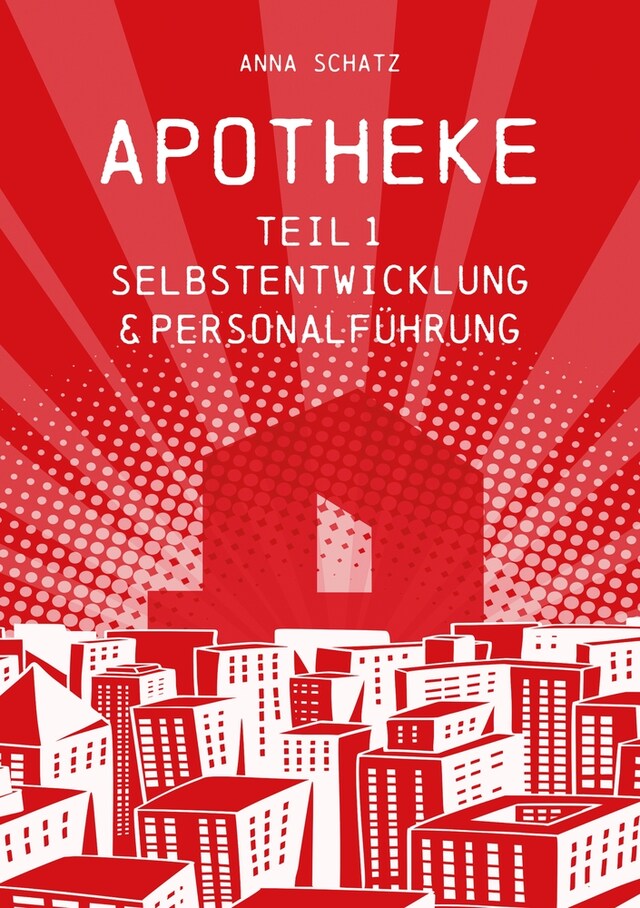 Buchcover für APOTHEKE Selbstentwicklung & Personalführung