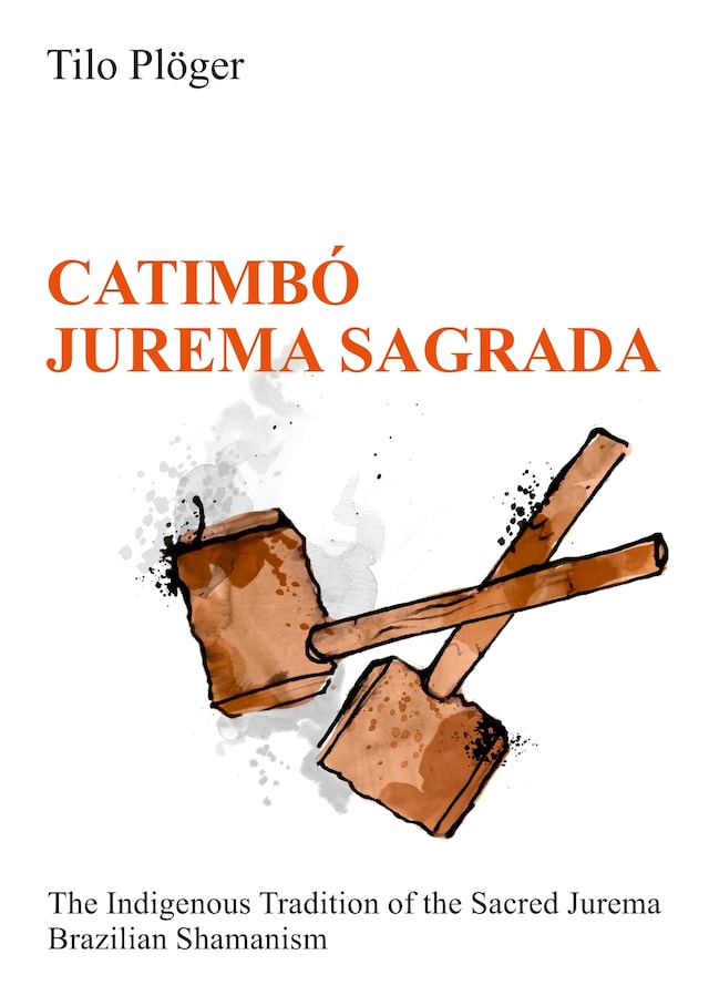 CATIMBÓ - JUREMA SAGRADA
