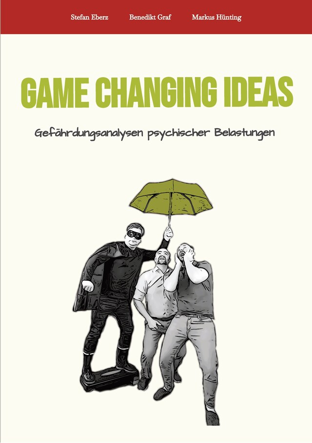 Boekomslag van Game Changing Ideas für Gefährdungsanalysen psychischer Belastungen