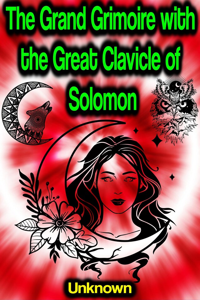 Boekomslag van The Grand Grimoire with the Great Clavicle of Solomon (Fully illustrated)