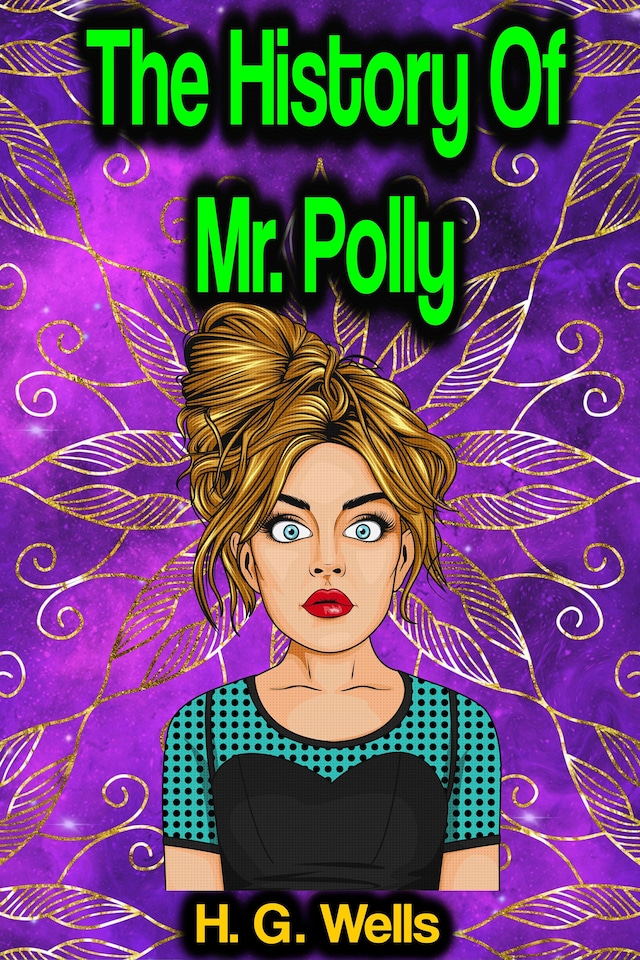 Book cover for The History Of Mr. Polly