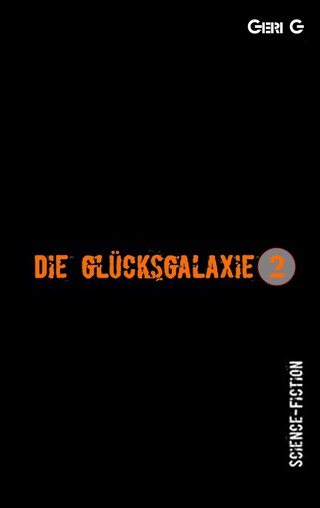 Die Glücksgalaxie 2 bookCoverFor