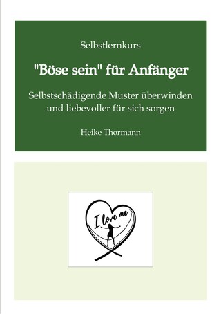 Selbstlernkurs: "Böse sein" für Anfänger bookCoverFor