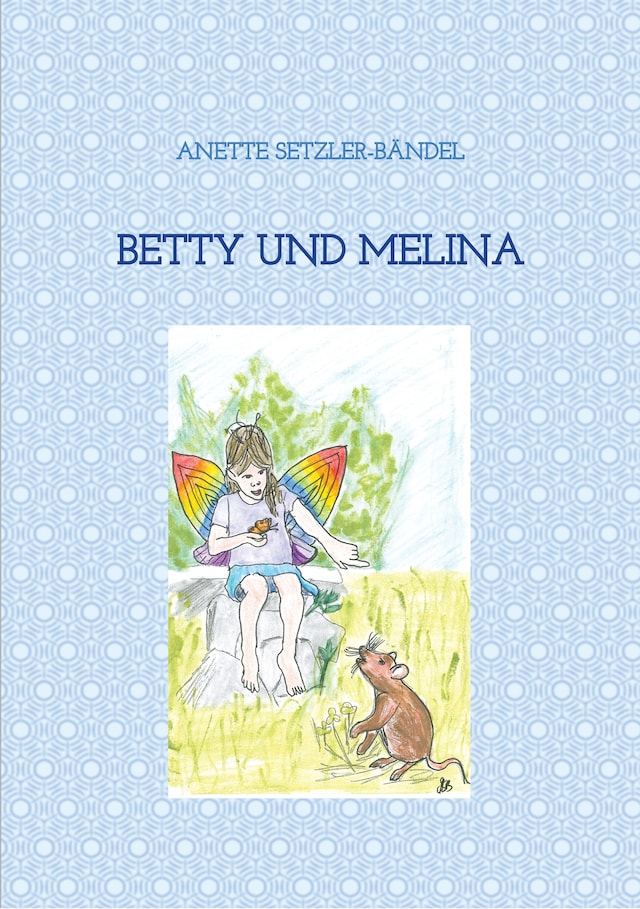 Okładka książki dla Betty und Melina