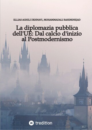 La diplomazia pubblica dell'UE: Dal calcio d'inizio al Postmodernismo bookCoverFor