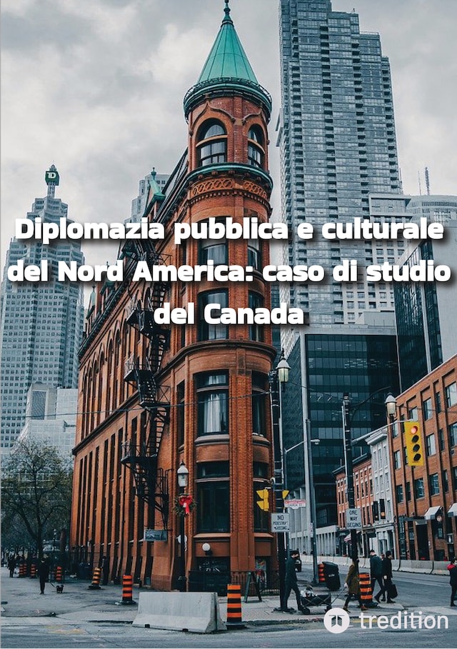 Book cover for Diplomazia pubblica e culturale del Nord America: caso di studio del Canada