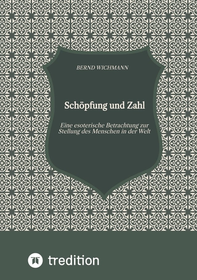 Buchcover für Schöpfung und Zahl, Theodizee, Harmonik, Kabbala, Esoterik, Mysterium der Zahl,