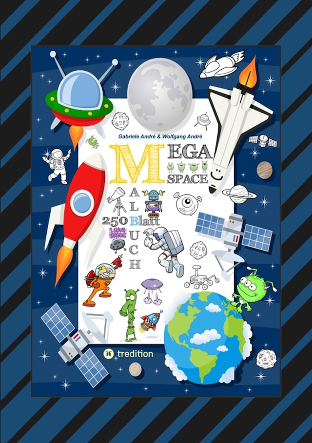 Bokomslag för SPACE MEGA MALBUCH - SPEZIAL EDITION - ENTDECKE DAS UNIVERSUM - FREMDE PLANETEN - ERKUNDE DEN WELTRAUM - UFO -