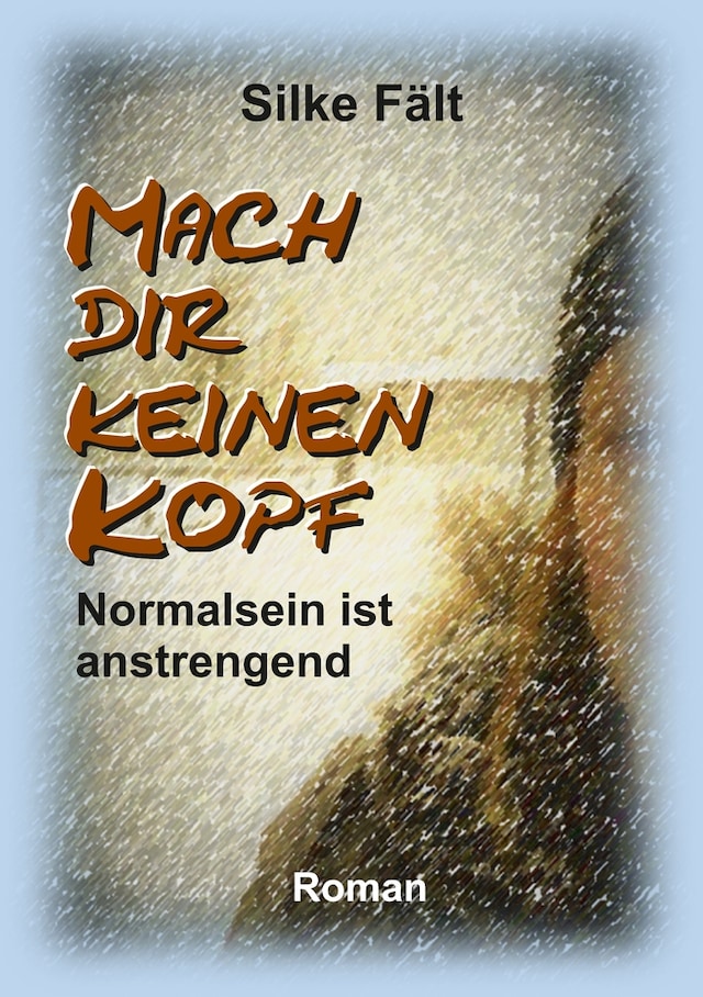 Buchcover für Mach dir keinen Kopf