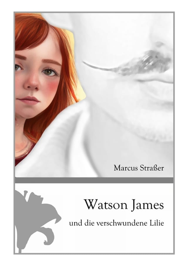 Buchcover für Watson James und die verschwundene Lilie