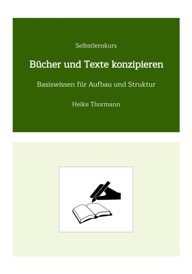 Selbstlernkurs: Bücher und Texte konzipieren