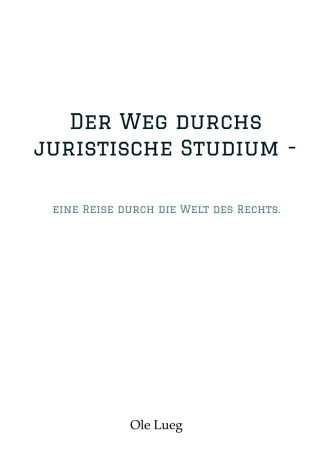 Buchcover für Der Weg durchs juristische Studium  -