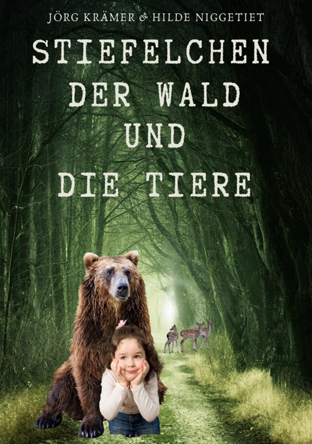 Bokomslag for Stiefelchen, der Wald und die Tiere