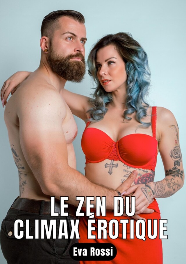 Bokomslag for Le zen du climax érotique