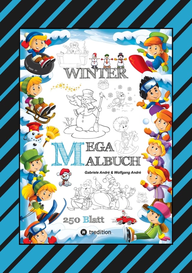 Boekomslag van MEGA MALBUCH - MÄRCHENHAFTE WINTERMOTIVE - LUSTIGE AUSMALVORLAGEN - WINTERLANDSCHAFT - SPORT - TIERE - HÄUSER