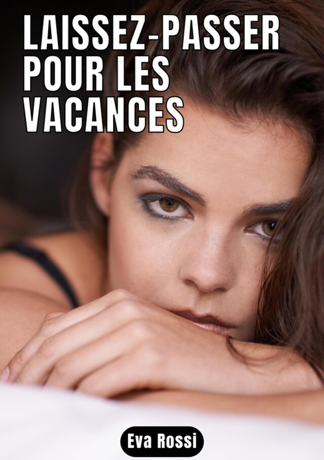 Portada de libro para Laissez-passer pour les vacances