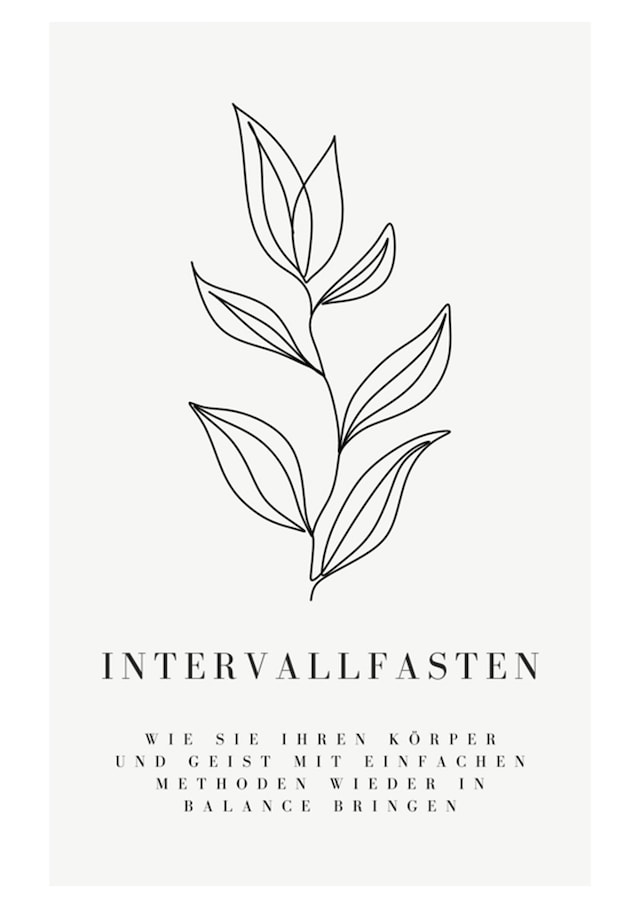 Buchcover für Intervallfasten: Wie Sie Ihren Körper und Geist mit einfachen Methoden wieder in Balance bringen