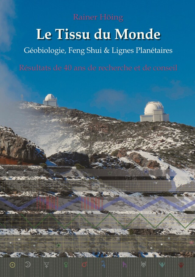 Bogomslag for Le Tissu du Monde - Géobiologie, Feng Shui &  Lignes Planétaires