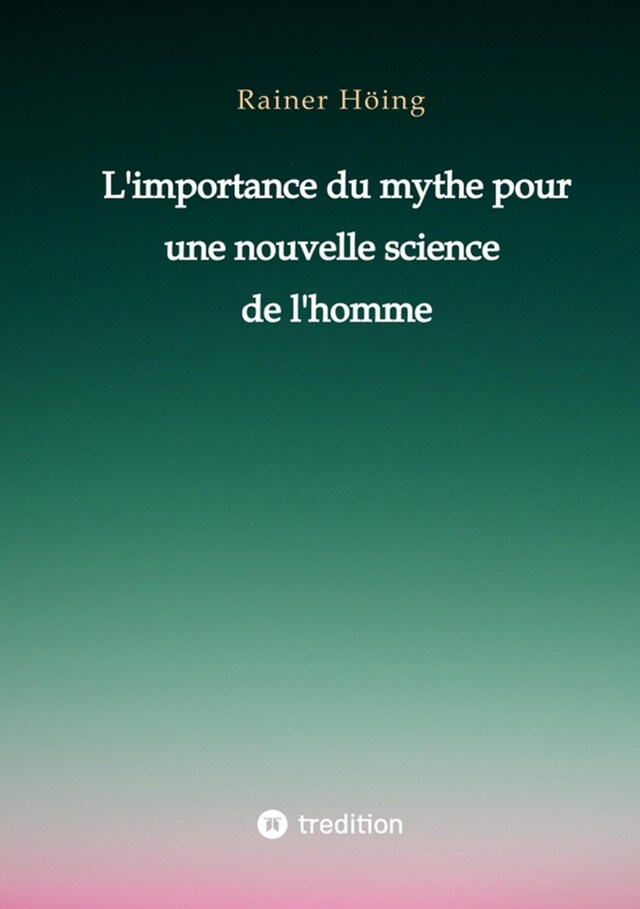 Buchcover für L'importance du mythe pour une nouvelle science de l'homme