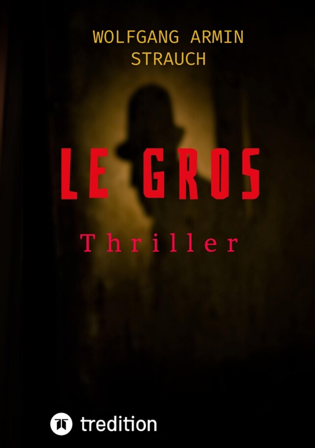 Book cover for Le Gros