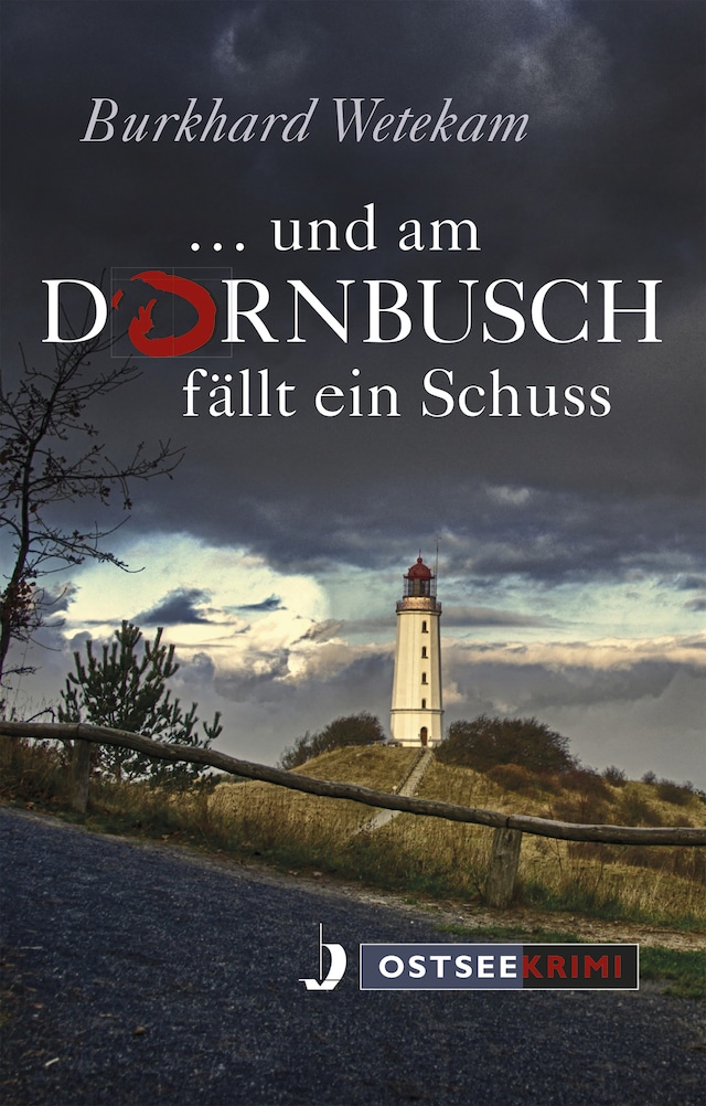 Couverture de livre pour ... und am Dornbusch fällt ein Schuss