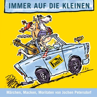 Immer auf die Kleinen als Hörbuch
