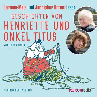 Geschichten von Henriette und Onkel Titus als Hörbuch