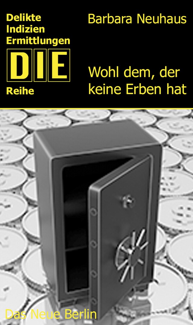 Book cover for Wohl dem, der keine Erben hat