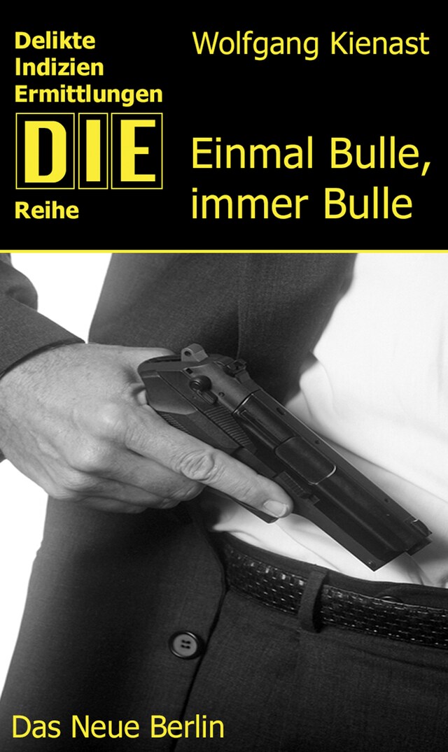 Portada de libro para Einmal Bulle, immer Bulle