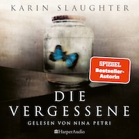 Die Vergessene (ungekürzt)