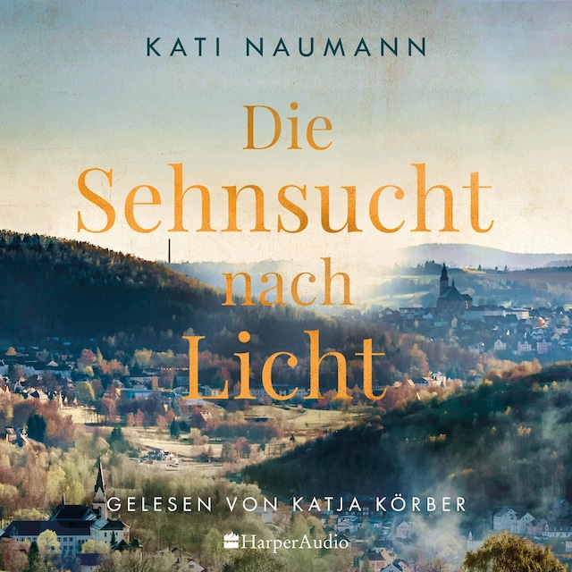 Book cover for Die Sehnsucht nach Licht (ungekürzt)