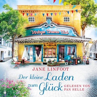 Der kleine Laden zum Glück (ungekürzt) als Hörbuch