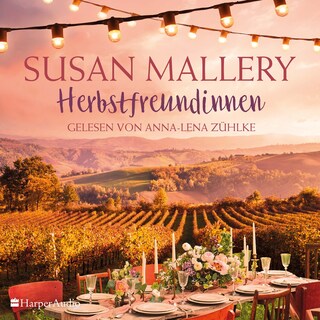 Herbstfreundinnen (ungekürzt) als Hörbuch