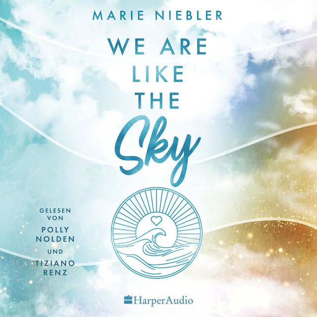 Book cover for We Are Like the Sky (ungekürzt)