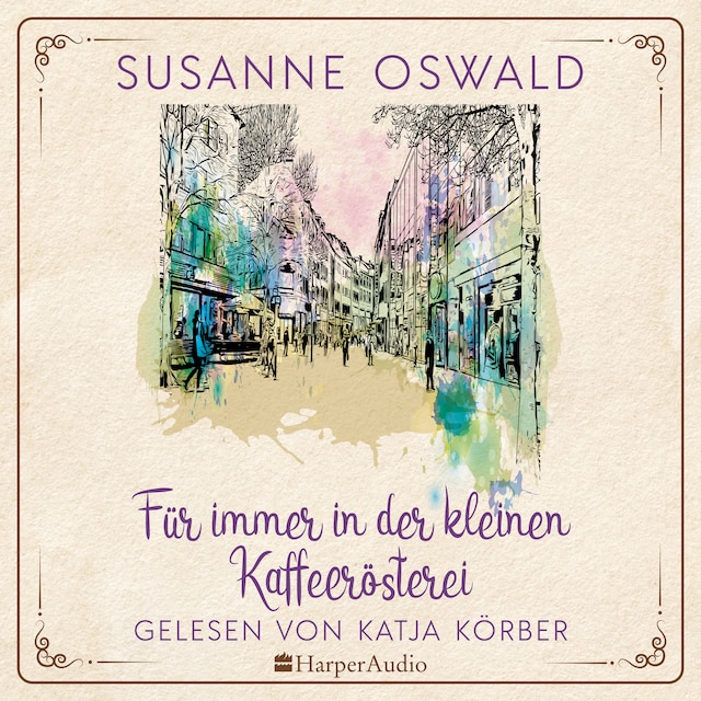 Book cover for Für immer in der kleinen Kaffeerösterei (ungekürzt)