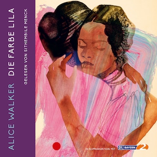 Die Farbe Lila (ungekürzt) als Hörbuch