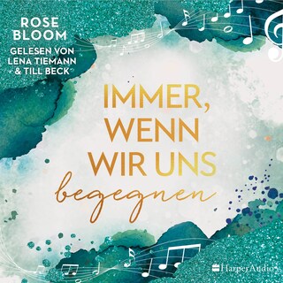 Immer, wenn wir uns begegnen (ungekürzt) als Hörbuch