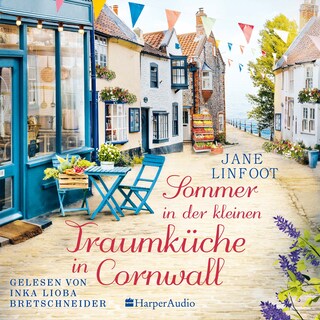 Sommer in der kleinen Traumküche in Cornwall (ungekürzt) als Hörbuch