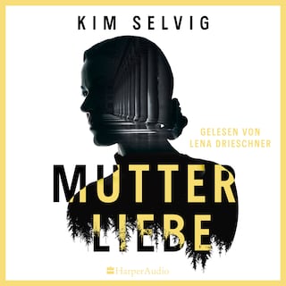 Mutterliebe (ungekürzt) als Hörbuch