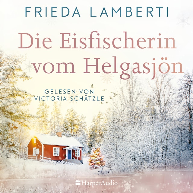 Book cover for Die Eisfischerin vom Helgasjön (ungekürzt)