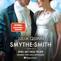 SMYTHE-SMITH. Spiel mit dem Feuer (ungekürzt)